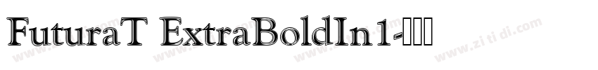 FuturaT ExtraBoldIn1字体转换